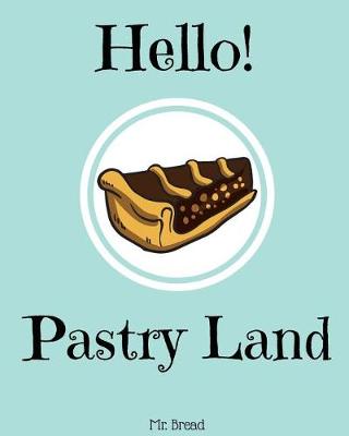 Book cover for Hello! Pastry Land