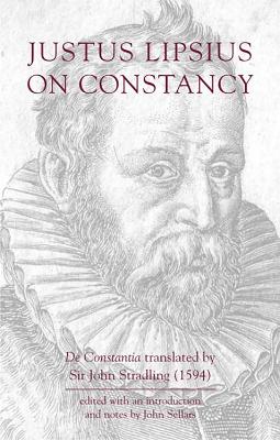 Book cover for Justus Lipsius: On Constancy