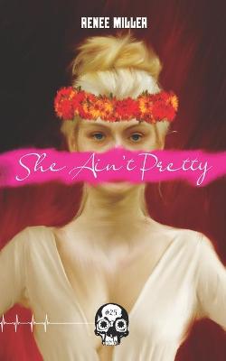 Book cover for She Ain't Pretty