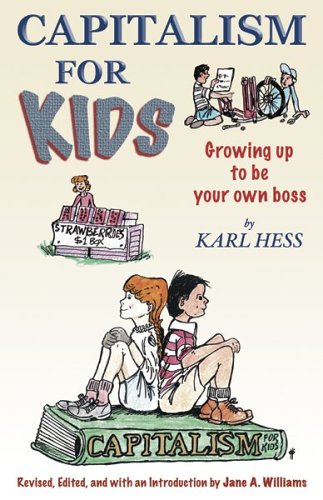 Book cover for Capitalism for Kids Growing Up to Be Your Own Boss