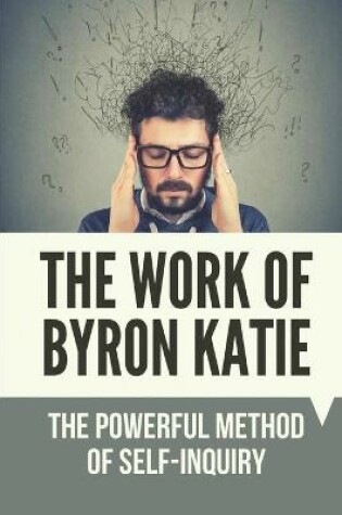 Cover of The Work Of Byron Katie