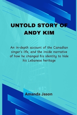 Book cover for Untold Story of Andy Kim