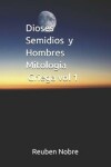 Book cover for Dioses Semidios y Hombres Mitología Griega