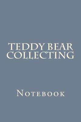 Book cover for Teddy Bear Collecting