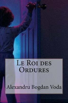 Book cover for Le Roi des Ordures