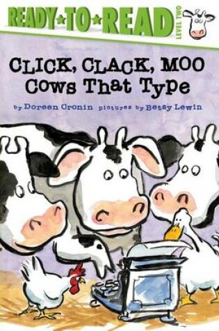 Cover of Click, Clack, Moo/Ready-To-Read Level 2
