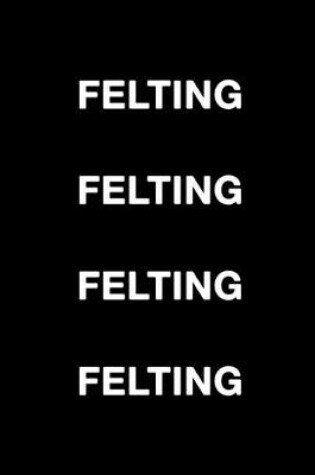 Cover of Felting