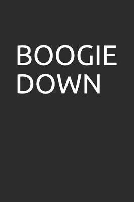Book cover for Boogie Down