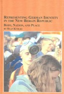 Cover of Representing German Identity in the New Berlin Republic