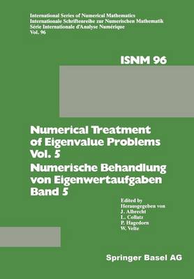 Book cover for Numerical Treatment of Eigenvalue Problems Vol. 5 / Numerische Behandlung von Eigenwertaufgaben Band 5