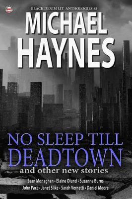 Book cover for Black Denim Lit #5: No Sleep Till Deadtown