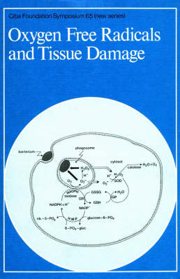 Cover of Ciba Foundation Symposium 65 – Oxygen Free Radicals and Tissue Damage