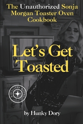 Book cover for Let's Get Toasted