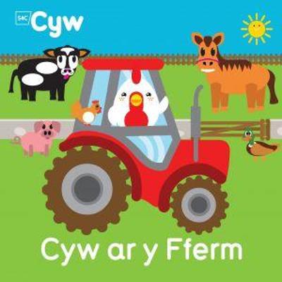 Book cover for Cyfres Cyw: Cyw ar y Fferm