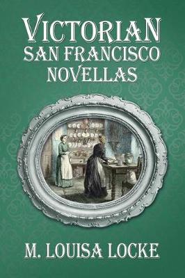 Book cover for Victorian San Francisco Novellas