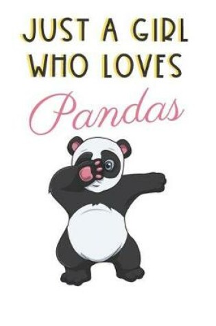 Cover of Just A Girl Who Loves Pandas