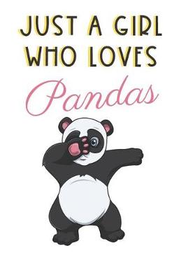 Book cover for Just A Girl Who Loves Pandas