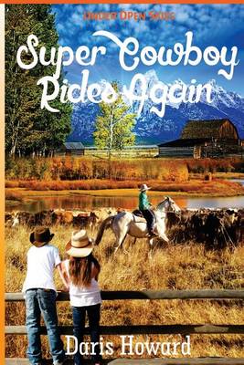 Cover of (Under Open Skies) Super Cowboy Rides Again