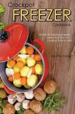 Cover of Crockpot Freezer Cookbook