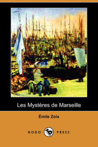 Cover of Les Mysteres de Marseille (Dodo Press)