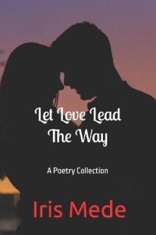 Cover of Let Love Lead the Way