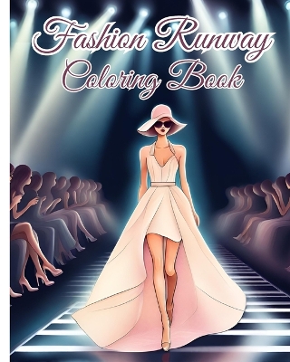 Book cover for Fashion Runway Coloring Book