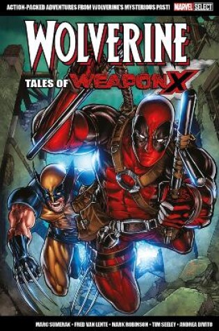 Cover of Marvel Select Wolverine: Tales of Weapon X