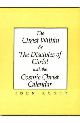 Book cover for The Christ within and the Disciples of Christ with the Cosmic Christ Calendar