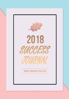 Book cover for 2018 Success Journal