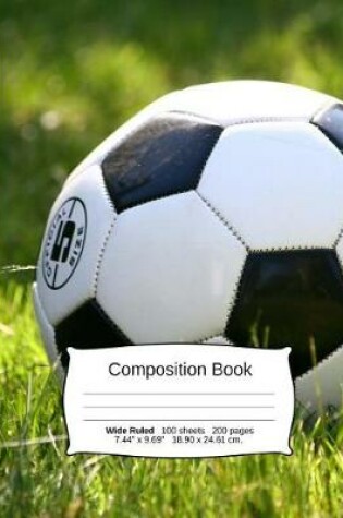 Cover of Soccer Composition Notebook, Wide Ruled