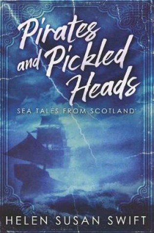 Cover of Pirates And Pickled Heads