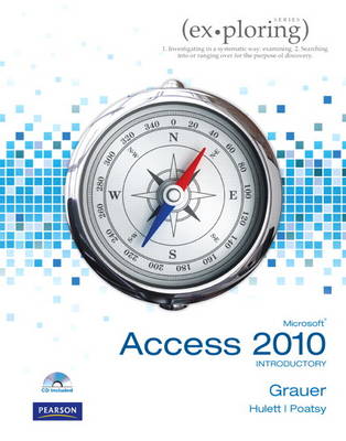 Book cover for Exploring Microsoft Office Access 2010 Introductory
