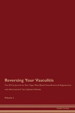 Cover of Reversing Your Vasculitis