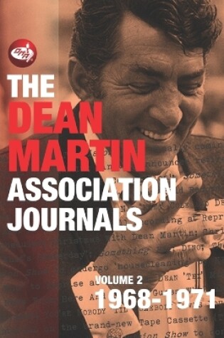 Cover of The Dean Martin Association Journals Volume 2 - 1968 to 1971