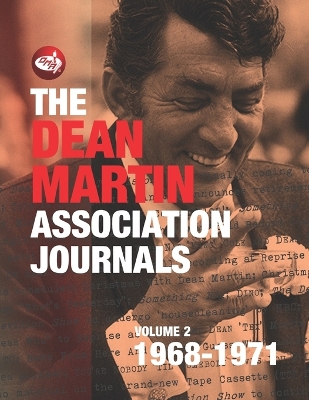 Book cover for The Dean Martin Association Journals Volume 2 - 1968 to 1971