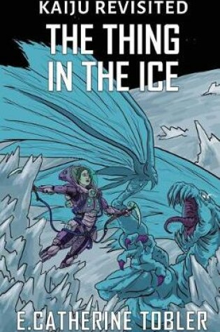 Cover of The Thing In The Ice