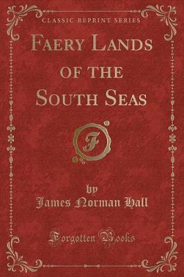 Book cover for Faery Lands of the South Seas (Classic Reprint)