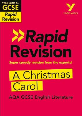 Book cover for York Notes for AQA GCSE Rapid Revision: A Christmas Carol catch up, revise and be ready for and 2023 and 2024 exams and assessments