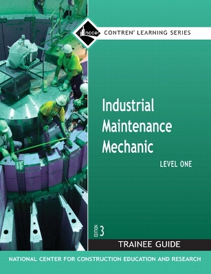 Book cover for Industrial Maintenance Mechanic Level 1 Trainee Guide, Paperback