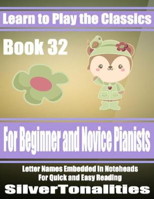 Book cover for Learn to Play the Classics Book 32