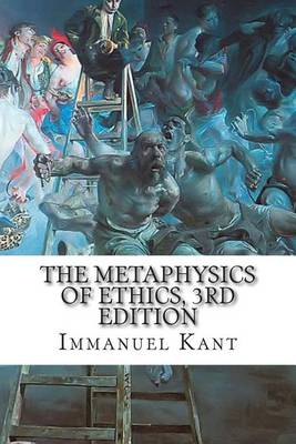 Book cover for The Metaphysics of Ethics, 3rd Edition