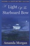 Book cover for A Light Off the Starboard Bow