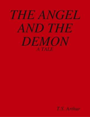 Book cover for THE Angel and the Demon : A Tale