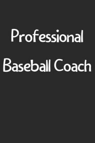 Cover of Professional Baseball Coach