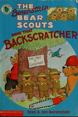 Cover of The Berenstein Bear Scouts Save That Backscratcher