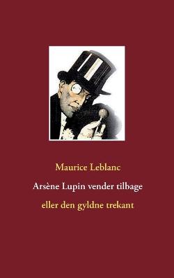 Book cover for Arsène Lupin vender tilbage