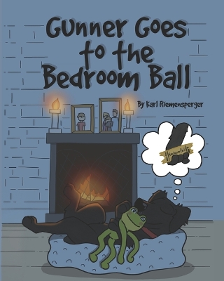 Book cover for Gunner Goes to the Bedroom Ball