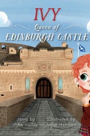 Cover of Ivy – Queen of Edinburgh Castle