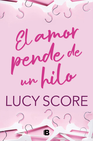 Cover of El amor pende de un hilo / By a Thread
