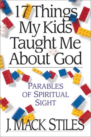 Book cover for 17 Things My Kids Taught Me about God